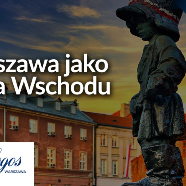 Warszawa jako Perła Wschodu